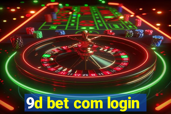 9d bet com login